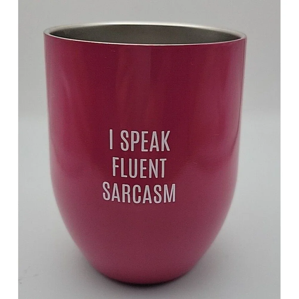I SPEAK FLUENT SARCASM Funny Wine Mug Wine Lovers Girls Night Frienship Gift EUC